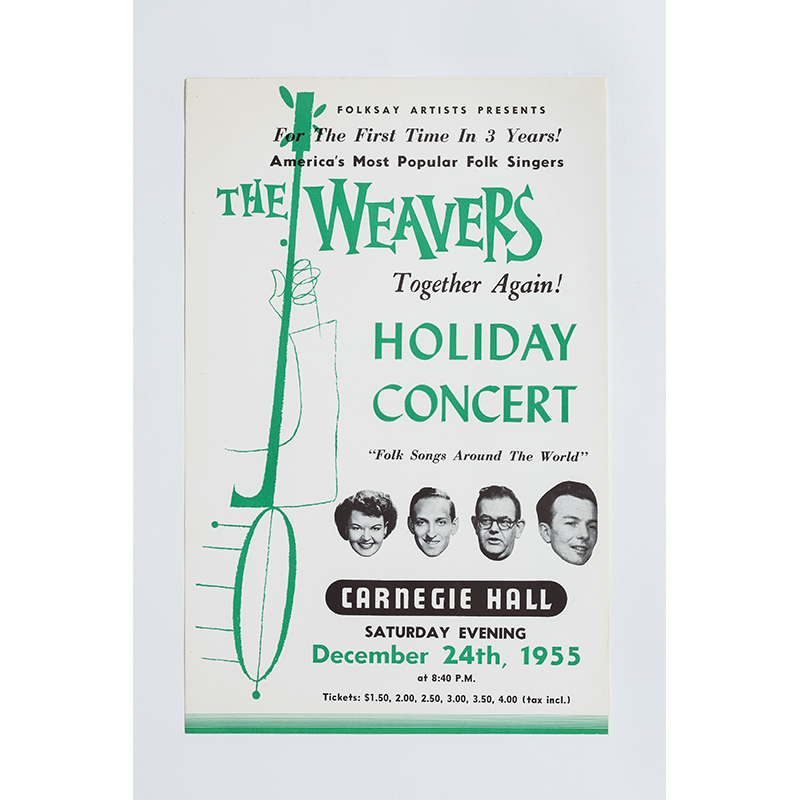 Flier for the Weavers’ reunion concert at Carnegie Hall on Christmas Eve, 1955. Courtesy Harold Leventhal Collection, photographed by John Halpern.